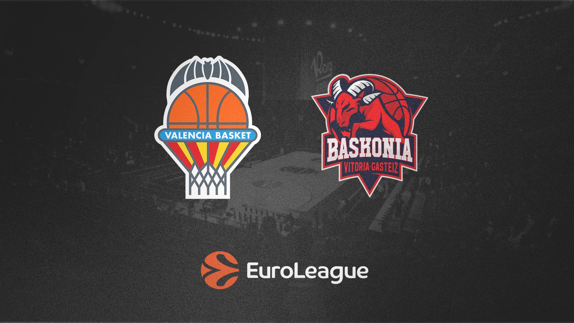 Valencia Basket Club vs Baskonia Vitoria-Gasteiz J18