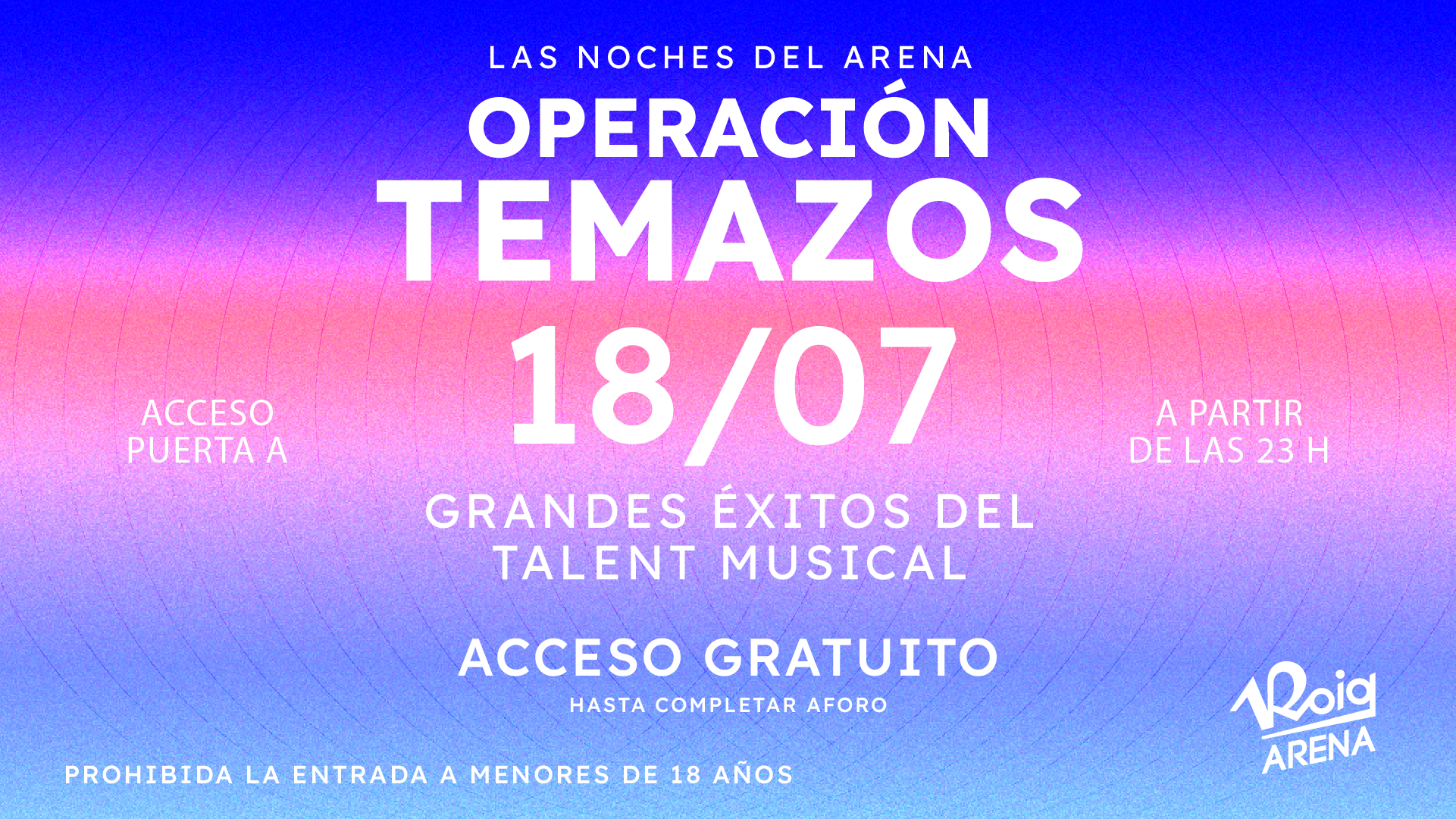 Las Noches del Arena: Operación Temazos