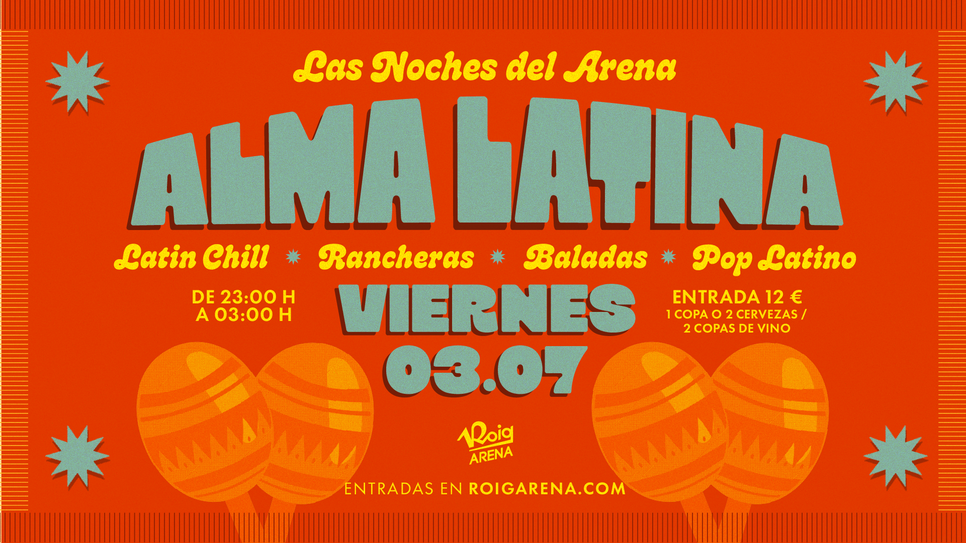 Las Noches del Arena: Alma Latina