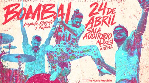 Bombai traerá su gira “Pasado, presente y futuro” a la sala Auditorio Roig Arena el 24 de abril