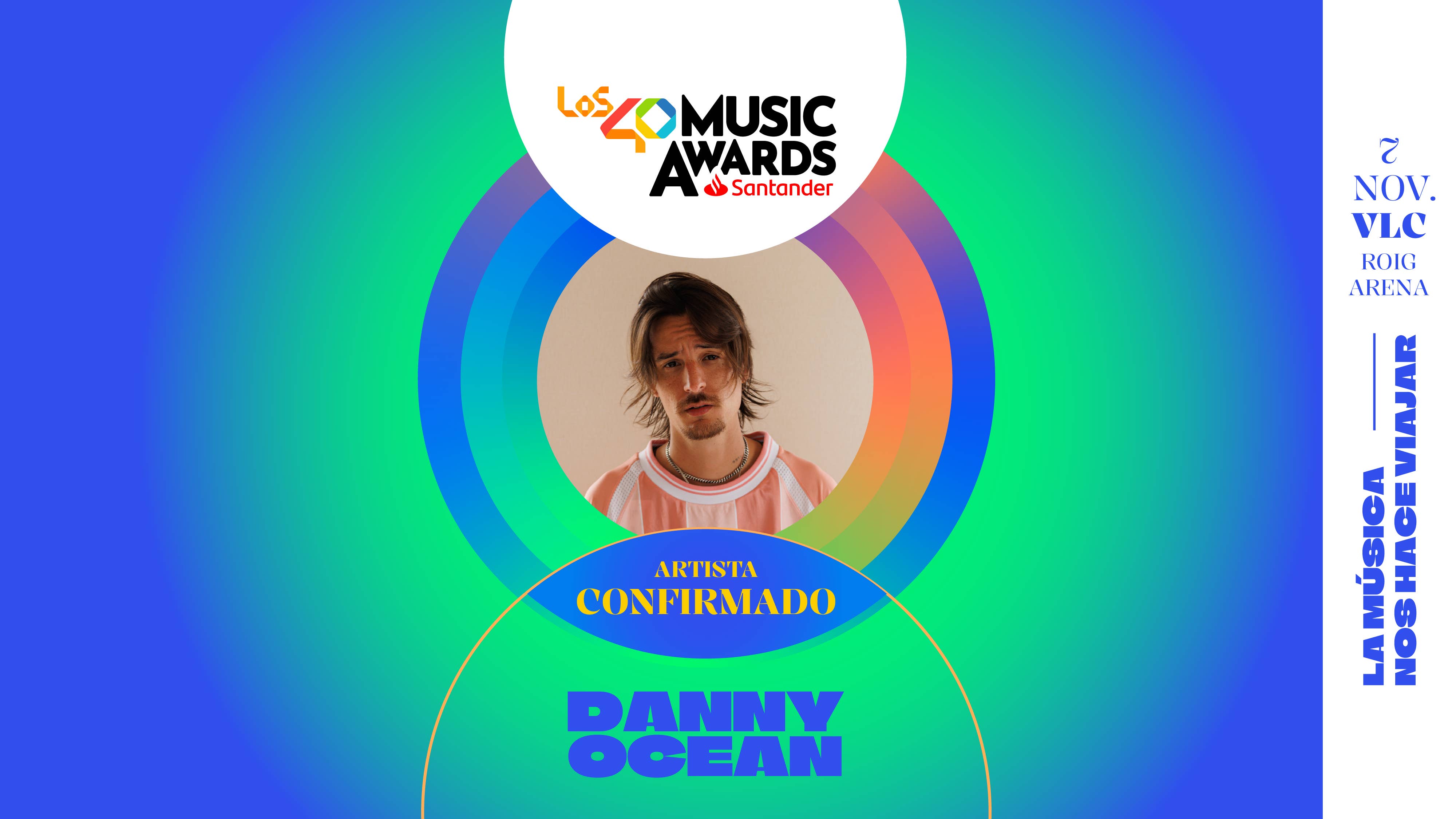 Danny Ocean Confirmado LOS40 Music Awards