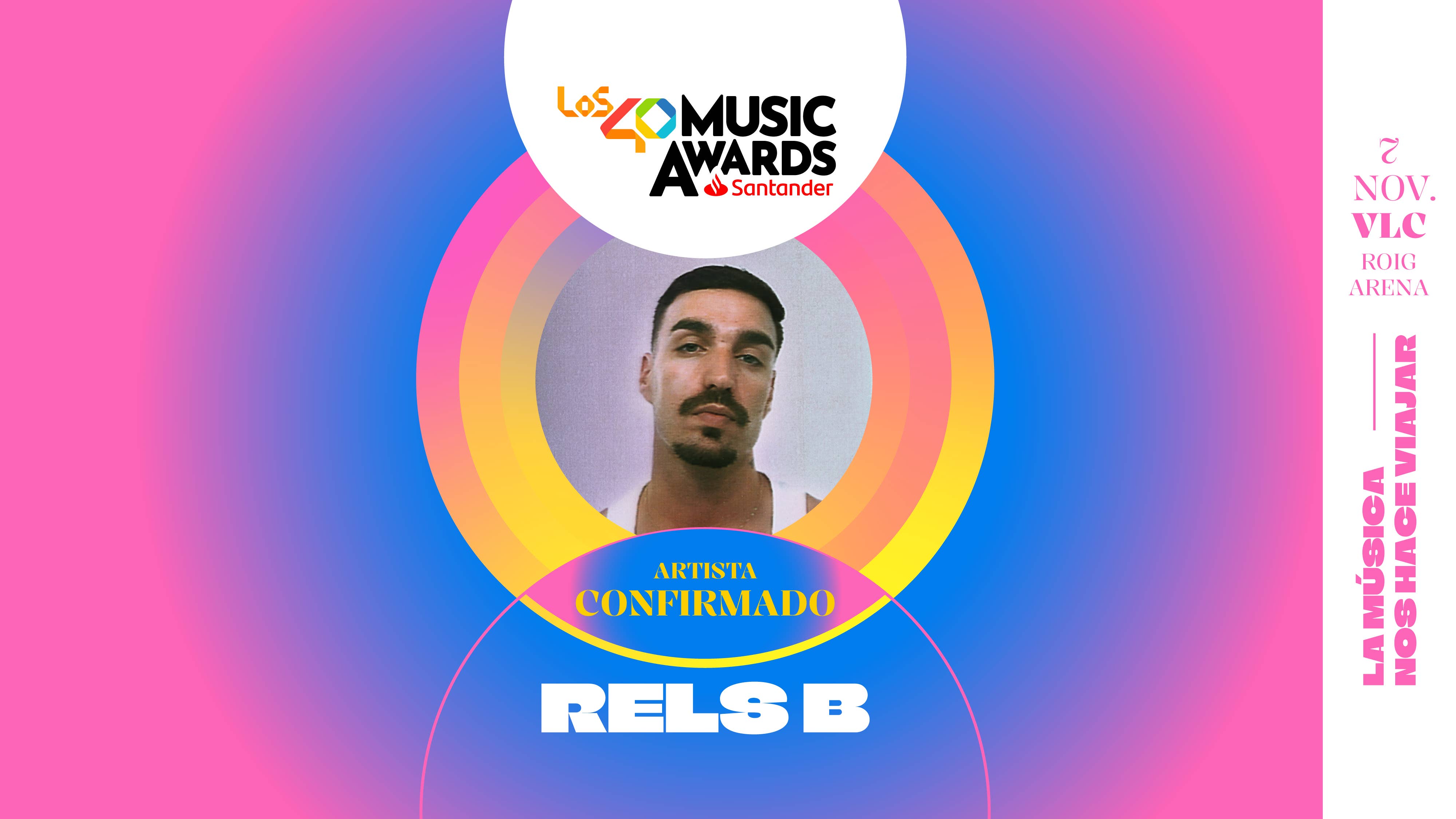 Anuncio Rels B LOS40 Music Awards